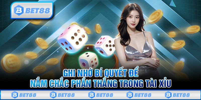 Chia sẻ quy luật tham gia tài xỉu tại Bet88 đơn giản nhất