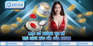 Cược Xóc Đĩa Bet88 Trực Tuyến Nhận Thưởng Lớn Mỗi Ngày