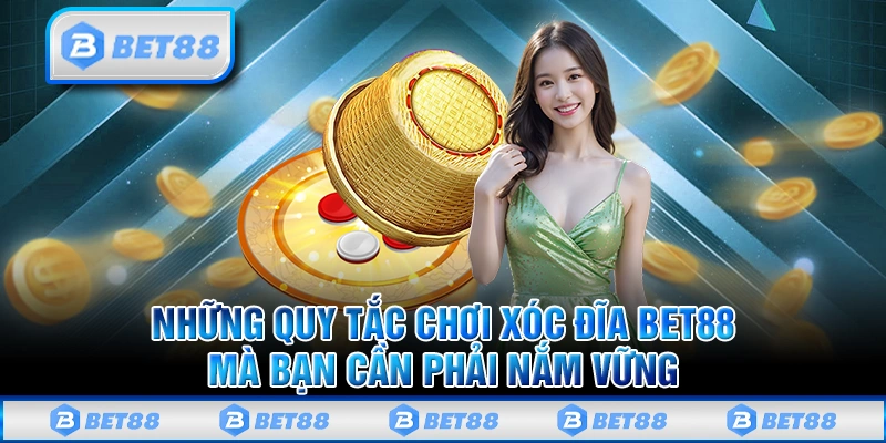 Thông tin mới nhất về luật chơi xóc đĩa Bet88