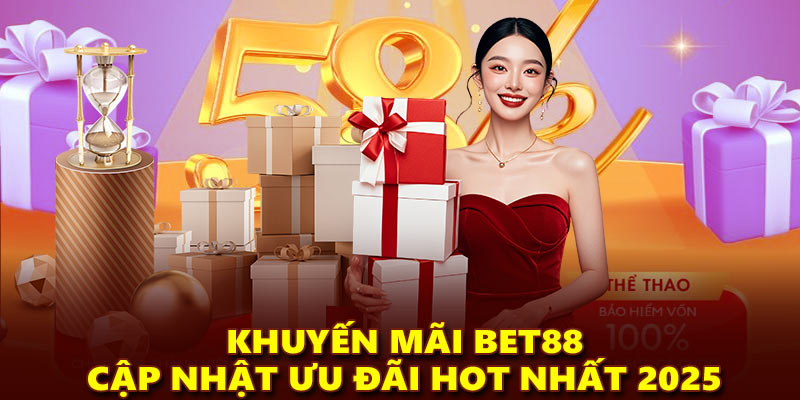 Khuyến Mãi Bet88 - Nhận Thưởng Độc Quyền Lên Tới Hơn 88888k 1 Khuyến Mãi Bet88 - Nhận Thưởng Độc Quyền Lên Tới Hơn 88888k